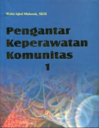 Image of PENGANTAR KEPERAWATAN KOMUNITAS  1
